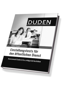 Duden Trainer Einstellungstests Öffentlicher Dienst 2016