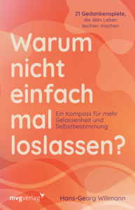 Buchcover - warum nicht einfach mal loslassen - 9783747407158